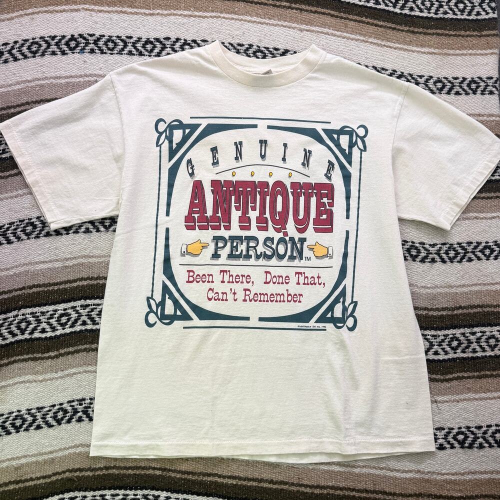 Vintage 90's Genuine Antique Person Been There Done That White Shirt Sz Large
